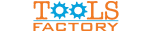 Tools Factory Tools Factory